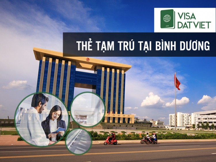 Làm Thẻ Tạm Trú Tại Bình Dương