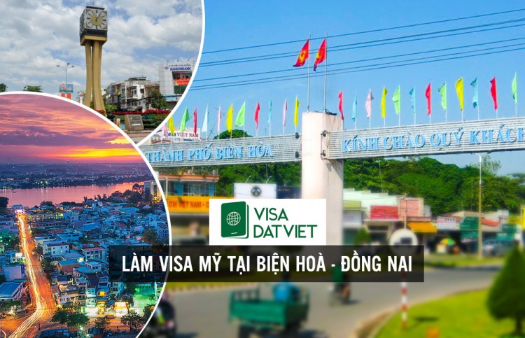 Làm Visa Mỹ Tại Biên Hoà - Đồng Nai